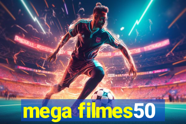 mega filmes50